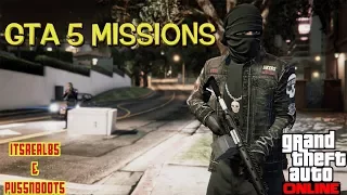 GTA 5 ONLINE MISSIONS WITH PU55NBOOT5