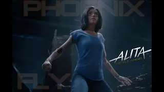 Alita Battle Angel || Phoenix Fly