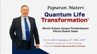 Quantum Life Transformation - Paparan Materi
