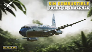 Sin Combustible Sobre el Amazonas (Reconstrucción) Vuelo 254 de VARIG