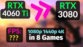 RTX 4060 Ti vs RTX 3080 TEST in GAMES 2023 / 1080p 1440p 4K