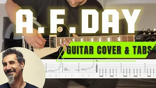 Serj Tankian - A.F. Day (Guitar Cover & Tabs)