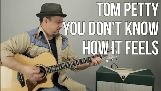 Tom Petty - You Don't Know How It Feels - How to Play On Guitar - Easy Acoustic Songs