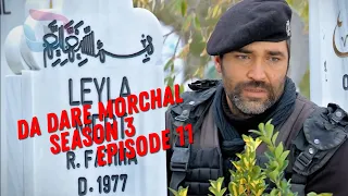 Sardar Drama Season 3 Episode 11 ددري مورچل برخه / Da Dare Morchal/ Sungurler/ #saeedtvinpashto