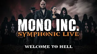 MONO INC. - Welcome to Hell (Symphonic Live)