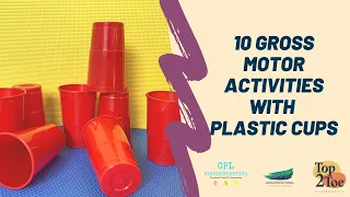 10 Gross Motor Activities with Cups