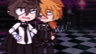 "I hate you" | Soukoku | BSD | Read Desc or Pinned comment!!