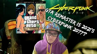 GTA TRILOGY DEFINITIVE EDITION IS WORSE THAN CYBERPUNK 2077!