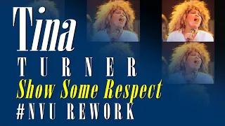 #NVU Rework | Tina Turner — Show Some Respect