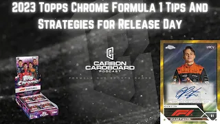 2023 Topps Chrome Formula 1 Tips And Strategies for Release Day