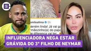 Neymar: influenciadora nega estar grávida do terceiro filho do jogador: 'Me perdoe'