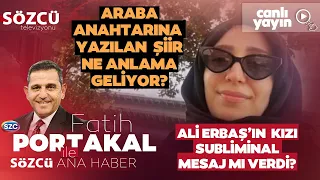 Fatih Portakal ile Sözcü Ana Haber 15 Mart