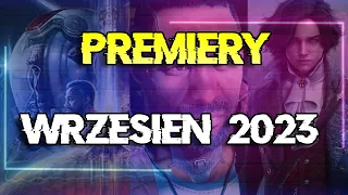 Najważniejsze premiery gier WRZESIEŃ 2023