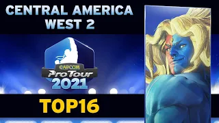 Capcom Pro Tour 2021 - Central America West 2 - Top 16