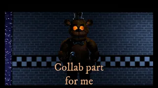 (Fnaf SfM) Collab part for me. PaleoTimeAnimationStudio