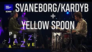 Svaneborg/Kardyb og Yellow Spoon // P8 Jazz Alive 2021