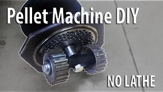 DIY Pellet Machine Without a Lathe