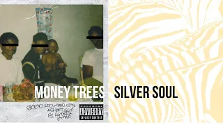 money trees X silver soul