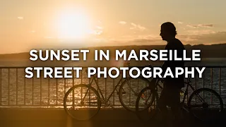 Sunset in Marseille | POV Street Photography