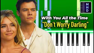 Don't Worry Darling - With You All the Time - Harry Styles - Piano Tutorial