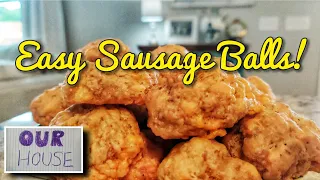 How to Make Sausage Balls Recipe with Cheddar Bay Biscuit Mix! - OurHouse Channel