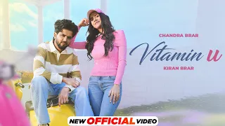 Vitamin U - Official Video | Chandra Brar ft. Kiran Brar | New Punjabi Song 2024 | Speed Records