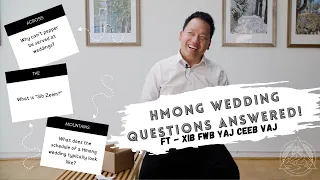Answering your questions about Hmong Weddings!