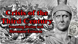 Crisis of the Third Century: Assessing Decius and Herennius Etruscus