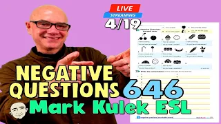 Negative Questions (countable nouns) | Live Stream English Class - #646 | Mark Kulek ESL