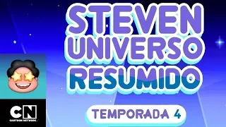 Steven Universo Resumido: Temporada 4, Parte 5 | Steven Universo | Cartoon Network