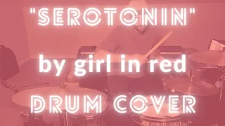 serotonin by girl in red (Drum Cover)