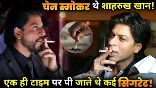 Shahrukh Khan was a chain smoker, Used to smoke many cigarettes at the same time !