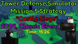 Completing Castle Siege (ROBLOX TDS) Classic Event 2024 🏆