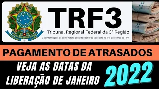 QUANDO SAI O PAGAMENTO ATRASADO DO TRF3 CONTRA O INSS NA JUSTIÇA EM 2022