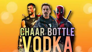 || CHAAR BOTTLE VODKA || FT. TONY STARK ( IRONMAN ), DEADPOOL , THOR || AVENGERS ||HONEY SINGH ||