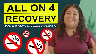 Recovery from your All on 4 Dental Implant Procedure | Post Operative Instructions