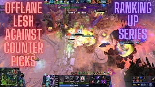 Lesh Offlane Against Counter Picks | Dota 2 Ranking up to Ancient Series