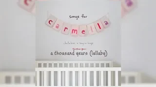 Christina Perri - A Thousand Years (Lullaby) (Letra/Lyrics)