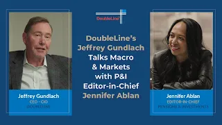 Jeffrey Gundlach Talks Macro and Markets with P&I Editor-in-Chief Jennifer Ablan