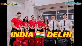 [Pilot Vlog] SGN~DELHI 🇮🇳~SGN #pilot #vlog #vietjet