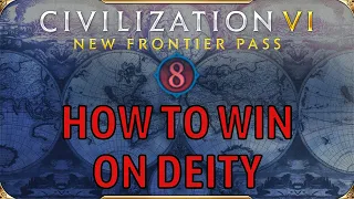 Civ 6 Deity Guide - How to Get Your First Deity Win - Gathering Storm & New Frontier Pass