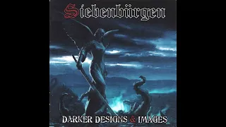 Siebenbürgen - Darker Designs and Images (Full Album)