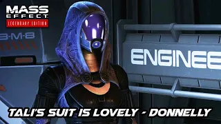 Tali's suit -"Quite snug, in all the right places" - Donnelly - Mass Effect 2 Legendary Edition