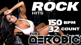 Best Rock Songs Nonstop For Aerobic Workout Session for Fitness & Workout 150 Bpm / 32 Count