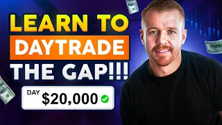 Learn to DayTrade the GAP!!! $20,000 Profit Day!