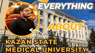 Why I choose Kazan State Medical University (Best descision😍) | MBBS Abroad | Medico Hooman