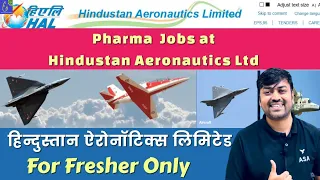 Job for Fresher Pharma Candidate at Hindustan Aeronautics | Department of Pharmaceuticals Pharma Job