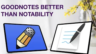 7 ways GoodNotes is BETTER than Notability | 2022 comparison (not sponsored)