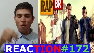 REACTION #172 | Rap do GTA 5 (História) | Tauz RapGame 09