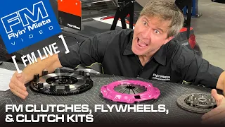 CLUTCHES, Lightened Flywheels and Clutch Kits! (FM Live)